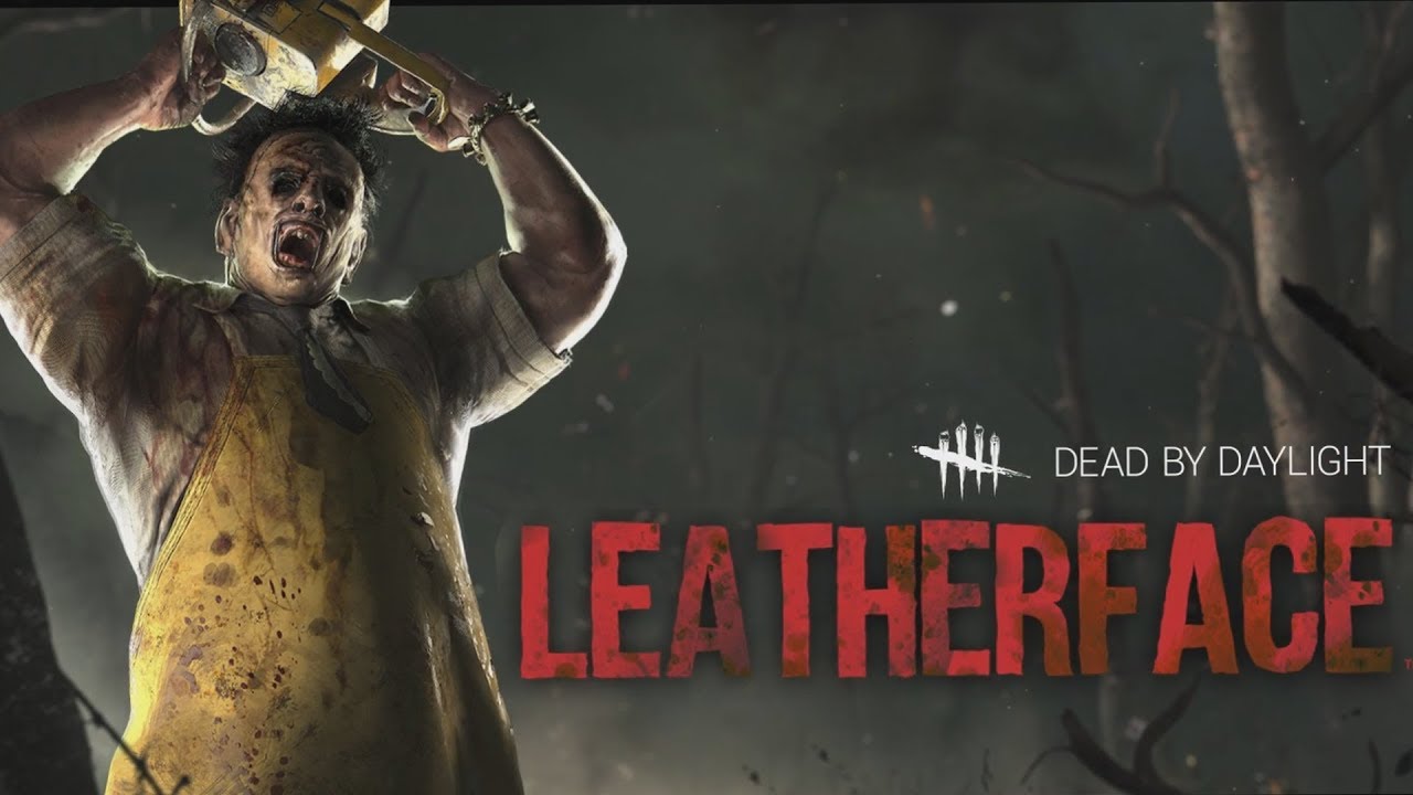 Time To Die! Leatherface Is Coming To Dead By Daylight!Video Game News