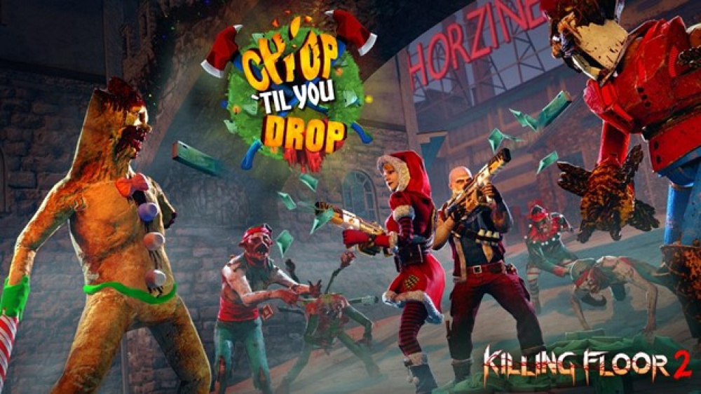 Kf2 Christmas 2022 Difficulty Rebalancing Killing Floor 2: Chop 'Til You Drop Christmas Updatenews | Dlh.net The  Gaming People