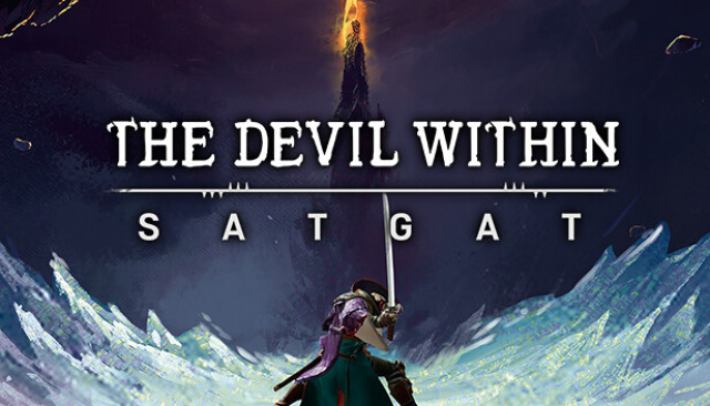 NEWCORE GAMES ANNOUNCES, NEW “THE DEVIL WITHIN: SATGAT” DEMO, A 2.5D ACTION-PLATFORMER GAMENews  |  DLH.NET The Gaming People