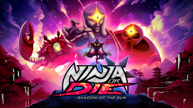 Ninja or Die: Shadow of the Sun is now available worldwide on PCNews  |  DLH.NET The Gaming People