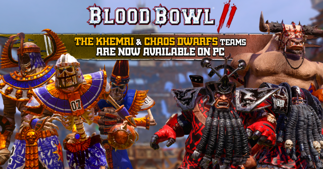 Blood Bowl 2: Chaos Dwarves and Khemri Teams Now AvailableVideo Game News Online, Gaming News