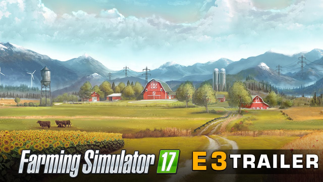 E3: New Trailer for Farming Simulator 17Video Game News Online, Gaming News