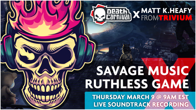 Death Carnival: Savage Music X Ruthless Game - Live eventNews  |  DLH.NET The Gaming People