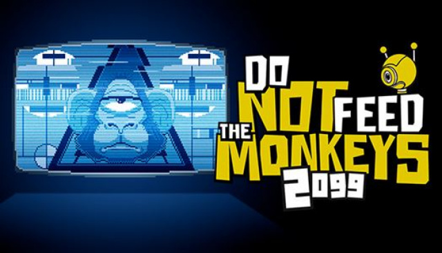 Do Not Feed the Monkeys 2099 Unveils Nintendo Switch VersionNews  |  DLH.NET The Gaming People