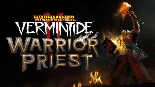 WARHAMMER VERMINTIDE 2 - NEW CAREER OUT TODAYNews  |  DLH.NET The Gaming People