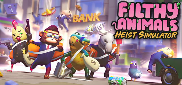 Filthy Animals: Heist Simulator Unleased on Console TodayNews  |  DLH.NET The Gaming People