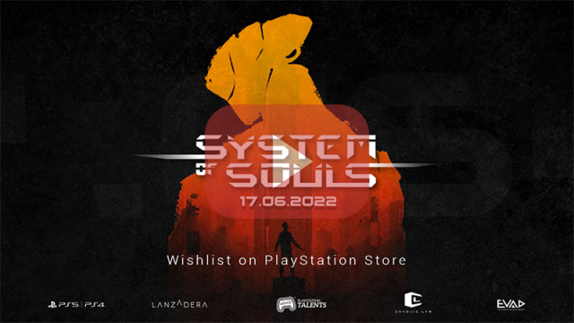 System of Souls is now available on PlayStationNews  |  DLH.NET The Gaming People