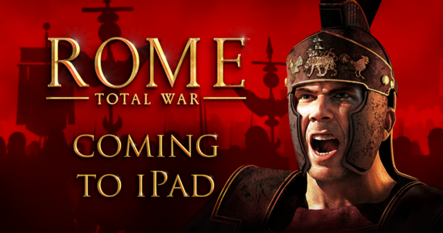 ROME: Total War am 10.11. für iPadNews - Spiele-News  |  DLH.NET The Gaming People