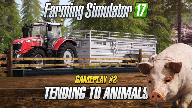 Farming Simulator 17 – New Gameplay Trailer Showcases the AnimalsVideo Game News Online, Gaming News