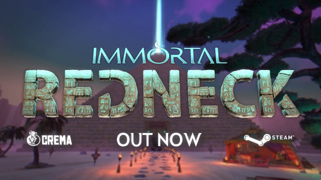 Immortal Redneck Out TodayVideo Game News Online, Gaming News