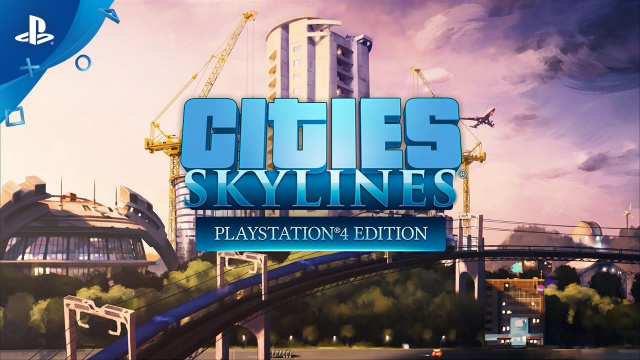 Cities: Skylines – PS4 Edition Coming Aug. 15thVideo Game News Online, Gaming News