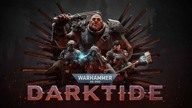 WARHAMMER 40,000: DARKTIDE - PLAY NOWNews  |  DLH.NET The Gaming People