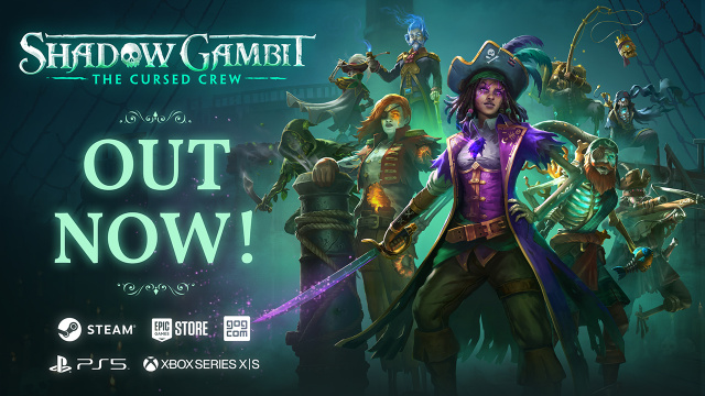 OUT NOW - Shadow Gambit: The Cursed CrewNews  |  DLH.NET The Gaming People