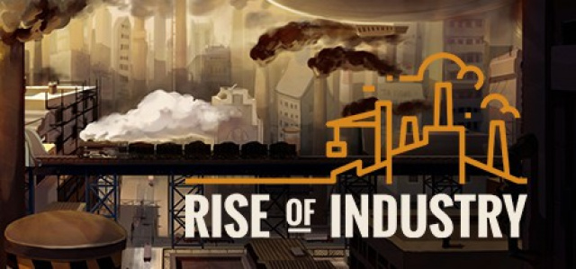 Rise of Industry AnnouncedVideo Game News Online, Gaming News