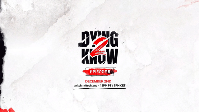 Techland veröffentlicht heute die fünfte Episode von Dying 2 KnowNews  |  DLH.NET The Gaming People