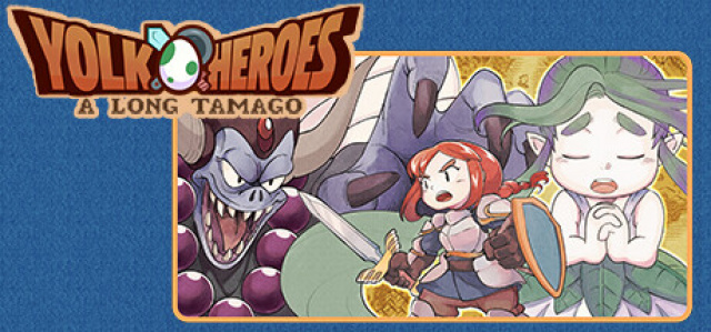 YOLK HEROES: A LONG TAMAGO OUT NOWNews  |  DLH.NET The Gaming People