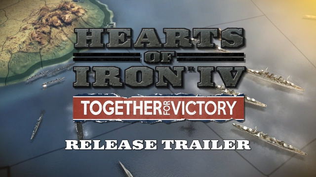 Hearts of Iron IV: Together for Victory Has ArrivedVideo Game News Online, Gaming News