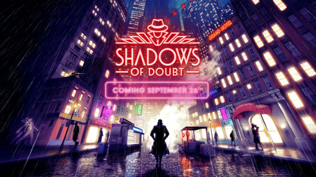 Shadows of Doubt Launches on PS5, Xbox Series X|S & PC 1.0 on September 26News  |  DLH.NET The Gaming People